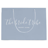 Bride Tribe Dusty Blue Custom Wedding Große Geschenktüte (Vorderseite)
