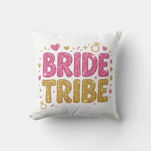 Bride Tribe Glitter Throw Pillow Kissen (Vorderseite)