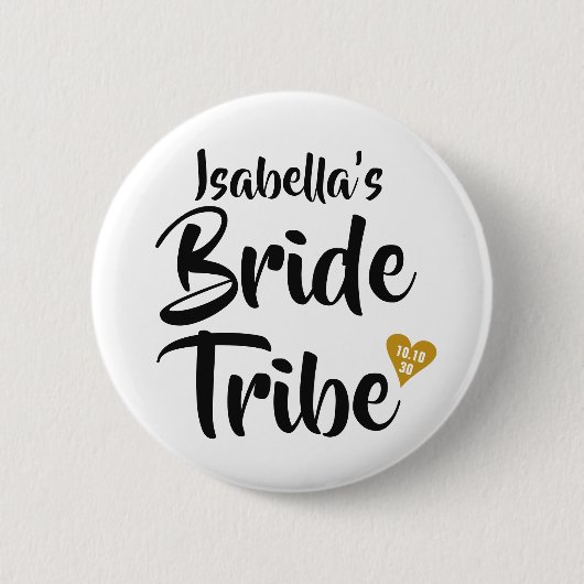 Bride Tribe Gold Date Herz Personalisiert Button (Vorderseite)