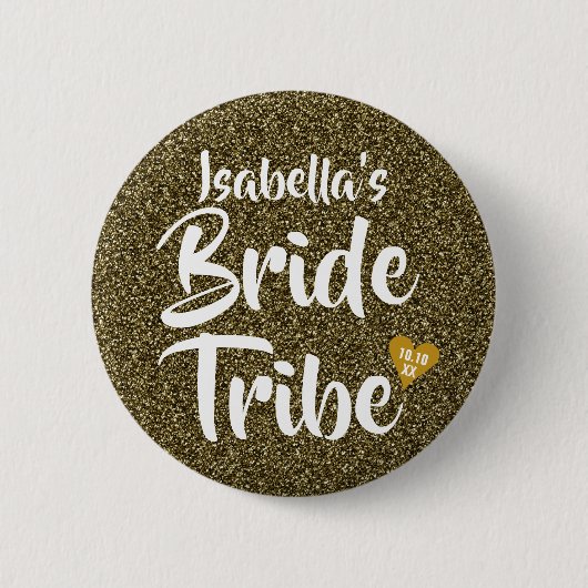 Bride Tribe Gold Date Herz Personalisierter Glitze Button (Vorderseite)