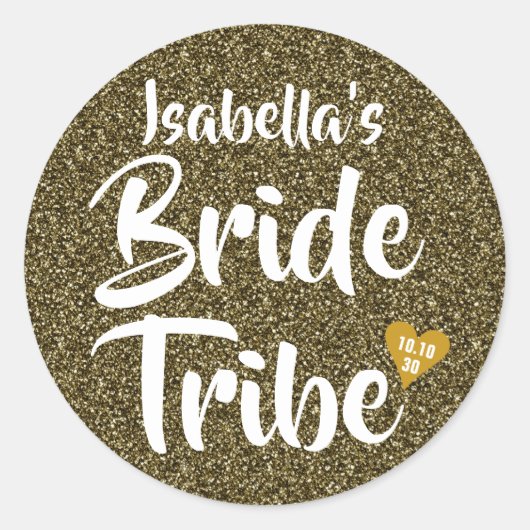 Bride Tribe Gold Date Herz Personalisierter Glitze Runder Aufkleber (Vorderseite)