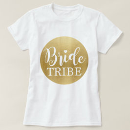 Bride Tribe Gold T - Shirt Bridal T-Shirts Bridesm
