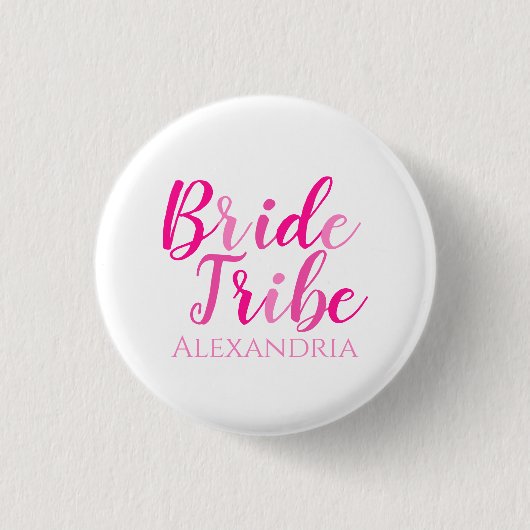 Bride Tribe Hot Pink Script Bachelorette Button (Vorderseite)