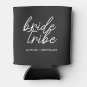 Bride Tribe | Modern Bridesmaid Bachelorette Dosenkühler (Vorderseite)