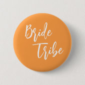 Bride Tribe Orange White Wedding Button (Vorderseite)