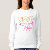 Bride Tribe Sweatshirt (Vorderseite)