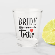 BRIDE TRIBE WEDD PARTY SHOT GLASS