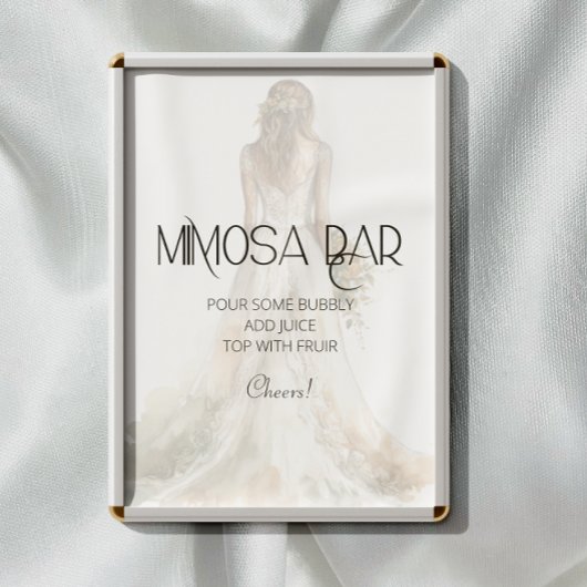 Bride Wedding Gown Mimosa Bar Sign Poster
