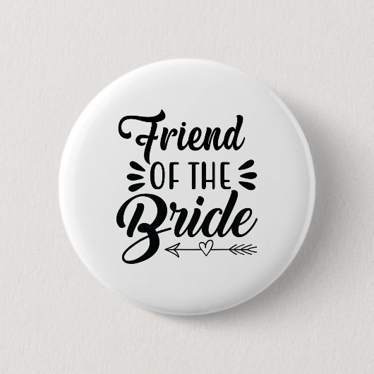 Bride Wedding Party Freundin Bridal Sh Button (Vorderseite)