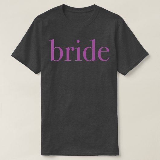 Bride Wedding Party Geschenk Perfekt Pink Tee Ma (Design vorne)