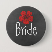 Bride Wild Rote Rosen Chalkboard Button (Vorderseite)