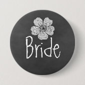 Bride Wild White Roses Chalkboard Button (Vorderseite)