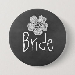 Bride Wild White Roses Chalkboard Button