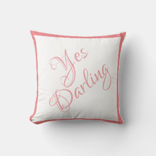 Bride Yes Darling Pink Script Chic Wedding Kissen