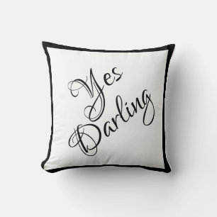 Bride Yes Darling Schwarz-weiß Script Chic Wedding Kissen