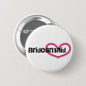 Bridemaid - besonders angefertigt button (Vorne & Hinten)