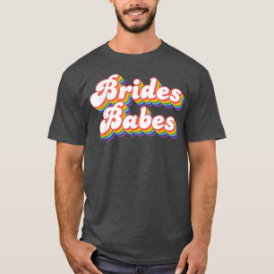 Brides Babes Bachelorette Party Bridal T-Shirt