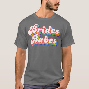Brides Babes Junggeselinnen-Abschied Bridal T-Shirt