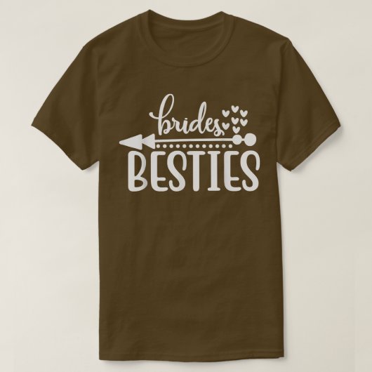 Brides Besties Funny Wedding Party  For Bacheloret T-Shirt (Design vorne)