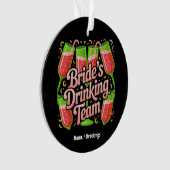 Brides Drinking Team Junggeselinnen-Abschied Desig Ornament (Vorderseite)