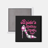 Bride's fabelhafte Mutter glückliche Hochzeit Marr Magnet (Vorderseite/Rückseite)