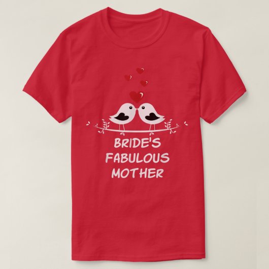 Brides Fabulous Mutter Mutter der Braut Hochzeit T-Shirt (Design vorne)