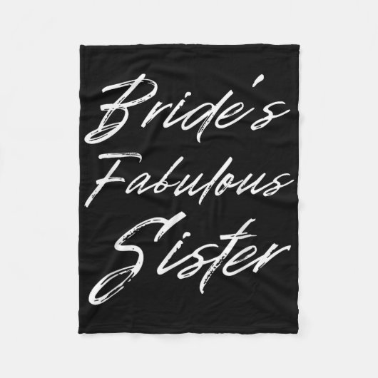 Brides Fabulous Sister Happy Wedy Verheiratet Day Fleecedecke (Vorderseite)