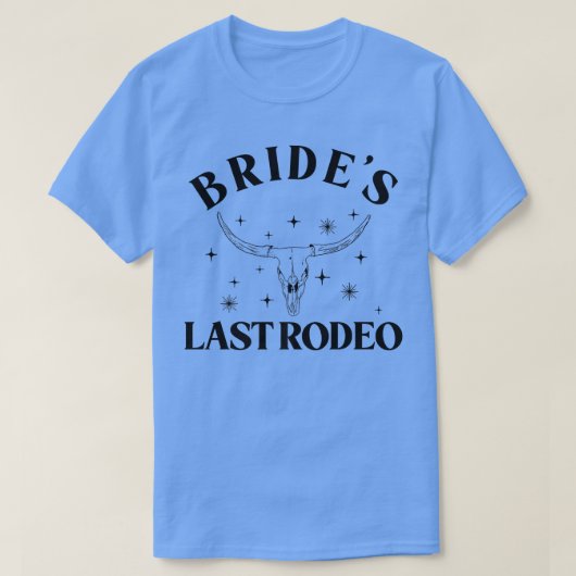 Brides letzte Rodeo Bridal Junggeselinnen-Abschied T-Shirt (Design vorne)