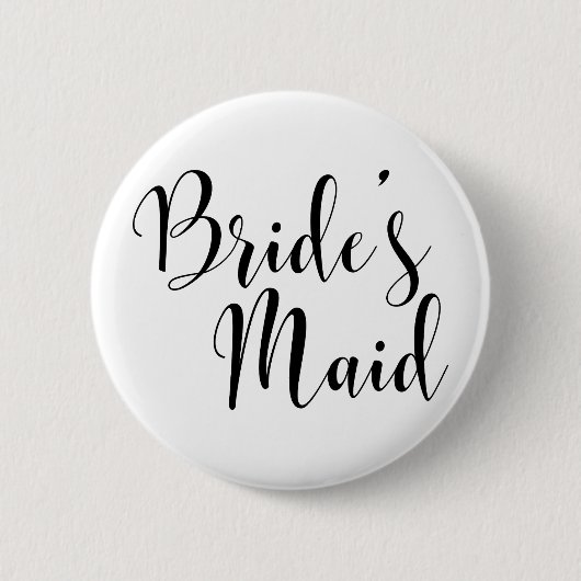 Bride's Maid Modern Black Script Typografie (30) Button (Vorderseite)