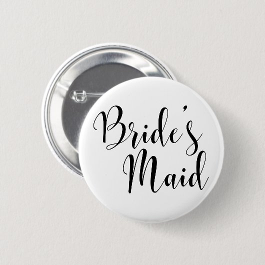 Bride's Maid Modern Black Script Typografie (30) Button (Vorne & Hinten)