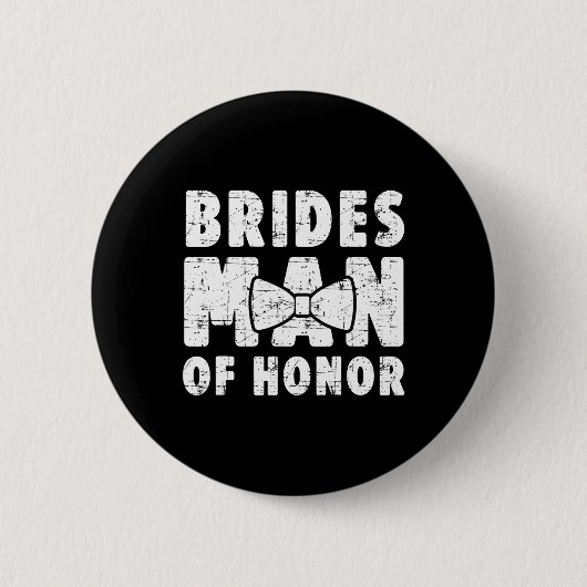 Brides Man of Honour Wedding T-Shirt Bachelor Bach Button (Vorderseite)