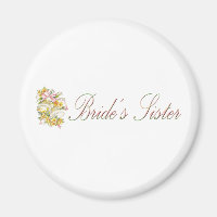 Brides Sister Magnet