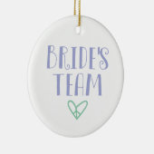 Brides-Team Keramik Ornament (Rechts)