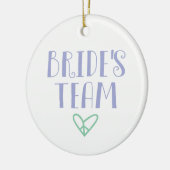Brides-Team Keramik Ornament (Links)