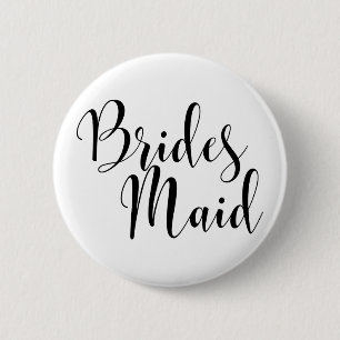 Bridesmaid 1 Modern Black Script Typografie (30) Button