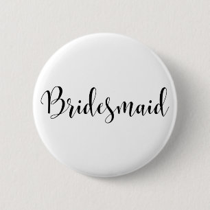Bridesmaid 2 Modern Black Script Typografie (30) Button