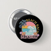 Bridesmaid Beach Bach Bride Squad Retro Bacheloret Button (Vorne & Hinten)