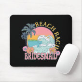 Bridesmaid Beach Bach Bride Squad Retro Bacheloret Mousepad (Mit Mouse)