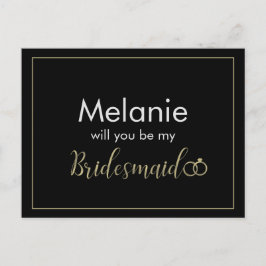 Bridesmaid Black and Gold Ring Vorschlag Card Feiertagspostkarte