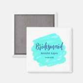 Bridesmaid blau grün Aquarellfarbe Name Datum ange Magnet (Vorderseite/Rückseite)