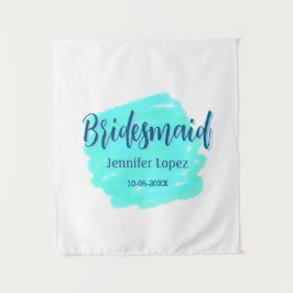 Bridesmaid blau grün Aquarellfarbe Name Datum ange Wandteppich