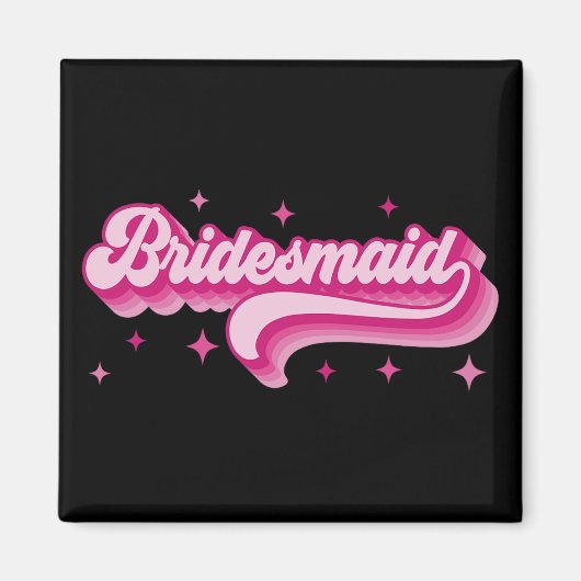 Bridesmaid Bride Retro Wedding Brautparty Bachel Magnet (Vorne)