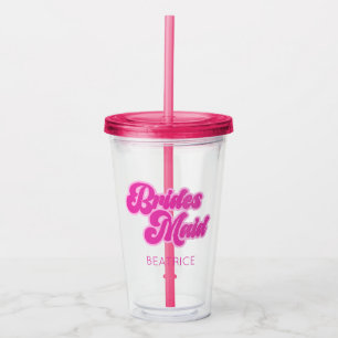 Bridesmaid Bubblegum Pink Retro Individuelle Name Acryltrinkbecher