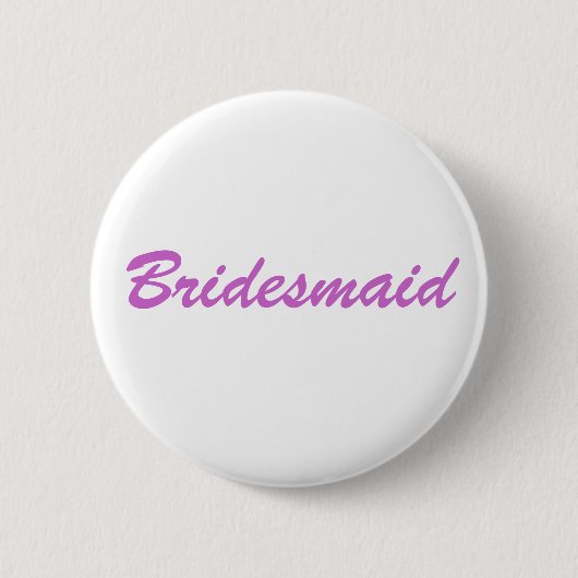 Bridesmaid Button (Vorderseite)