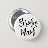 Bridesmaid Button (Vorne & Hinten)