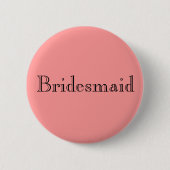 Bridesmaid Button (Vorderseite)