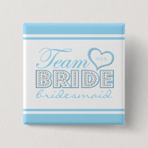 BRIDESMAID BUTTON Beibehalten