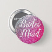 Bridesmaid button for bridal shower (Vorne & Hinten)