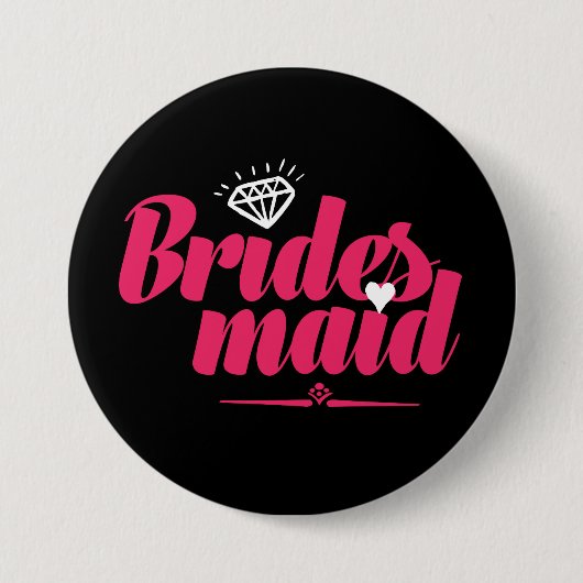 Bridesmaid Button für Hochzeit und Junggeselinnen- (Vorderseite)