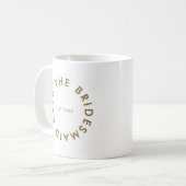 Bridesmaid Club Bachelorette Kaffeetasse (Vorderseite Links)